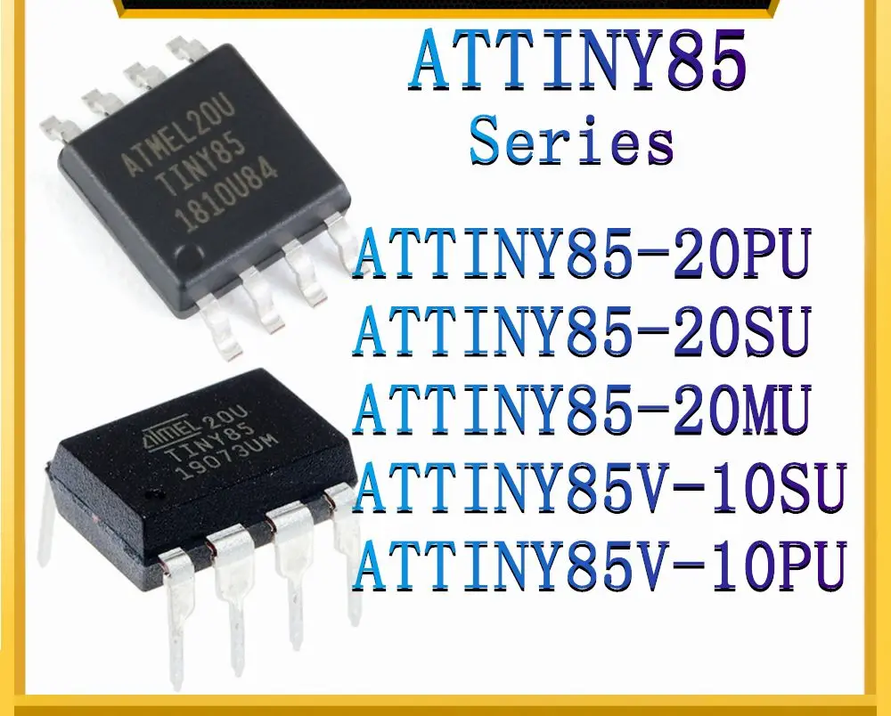 Микросхема микроконтроллера (MCU/MPU/SOC) ATTINY85-20PU ATTINY85-20SU ATTINY85-20MU ATTINY85V-10SU ATTINY85V-10PU
