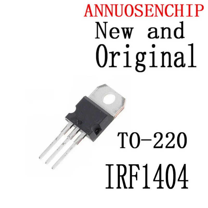 10ШТ Новый и оригинальный IRF1405 IRF1407 IRF2807 IRF3710 LM317T IRF3205 Транзистор TO-220 TO220 IRF1404PBF IRF1407PBF IRF1404