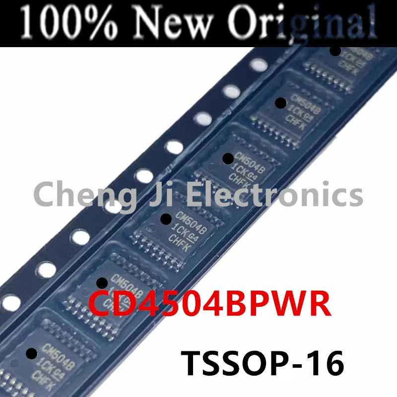 10 шт./лот CD4504BPWR CD4504BPW CD4504B Маркировка TSSOP-16： CM504B Новый оригинальный шестиступенчатый преобразователь уровня напряжения с чипом